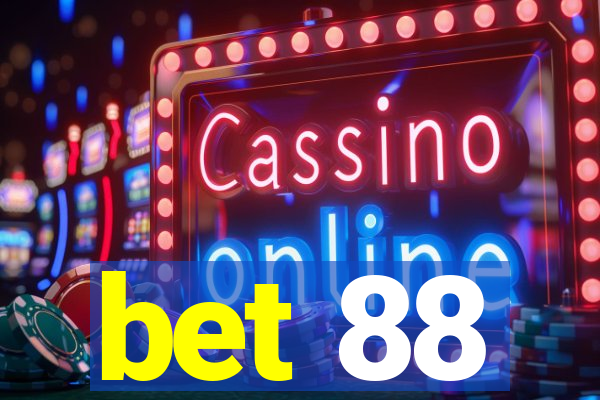 bet 88